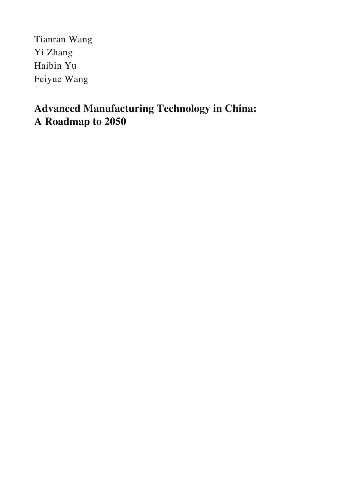 Advanced Manufacturing Technology in China: A Roadmap to 2050 by unknow