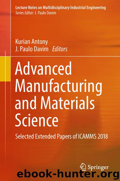 Advanced Manufacturing and Materials Science by Kurian Antony & J. Paulo Davim
