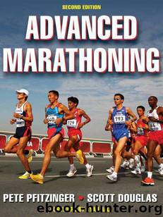Advanced Marathoning by Pete Pfitzinger & Scott Douglas