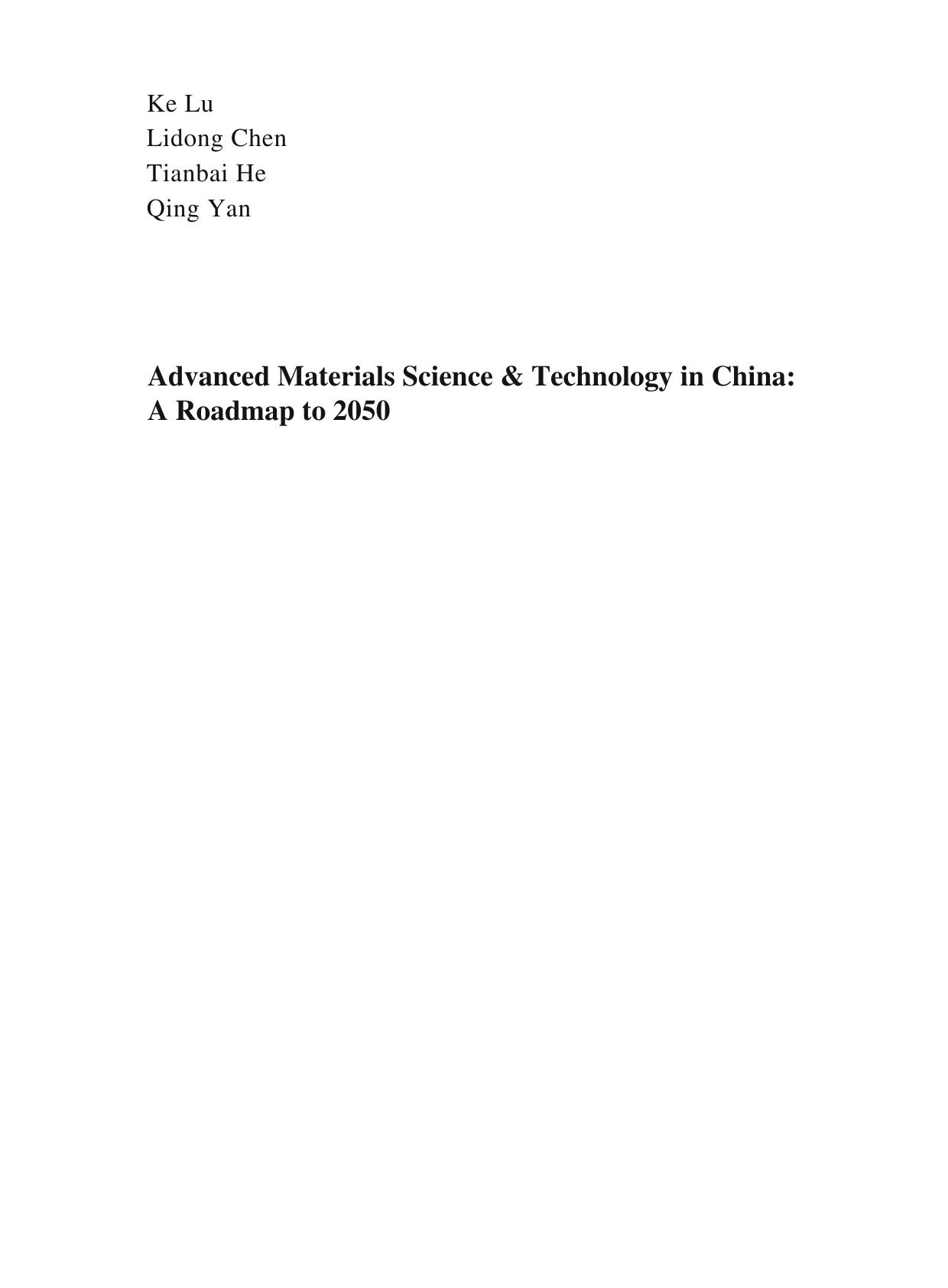 Advanced Materials Science & Technology in China: A Roadmap to 2050 by Ke Lu Lidong Chen Tianbai He Qing Yan (eds.)