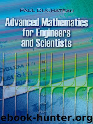Advanced Mathematics for Engineers and Scientists by Paul DuChateau