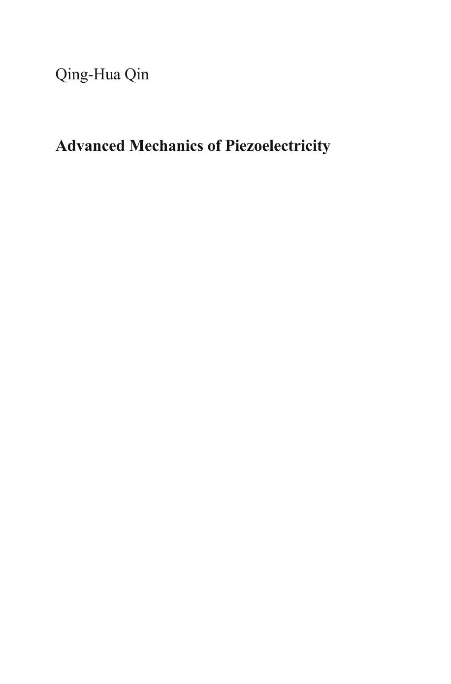 Advanced Mechanics of Piezoelectricity by Prof. Qing-Hua Qin (auth.)
