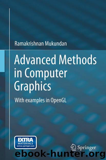 Advanced Methods in Computer Graphics by Ramakrishnan Mukundan