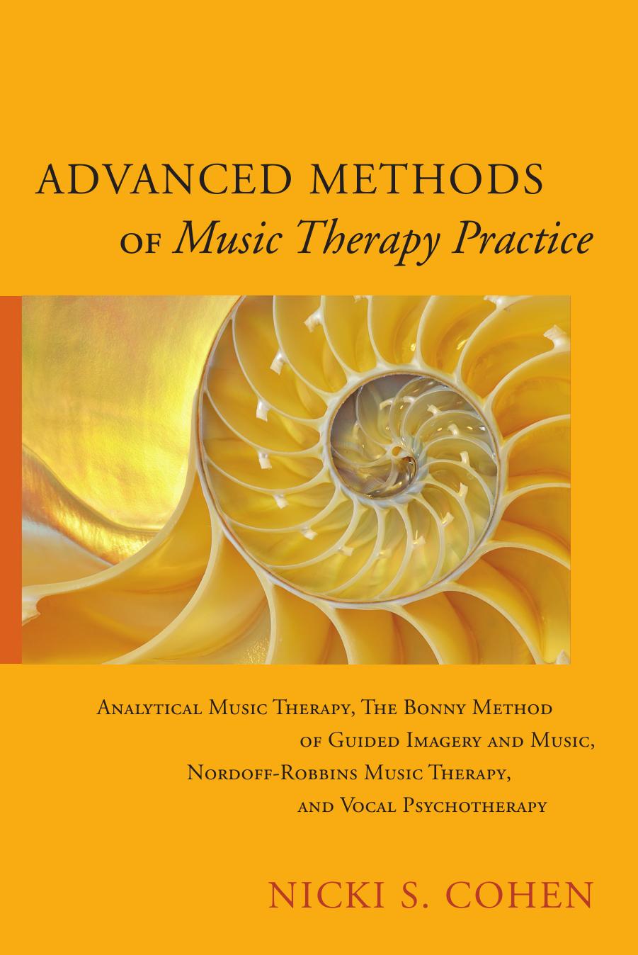 Advanced Methods of Music Therapy Practice by Unknow