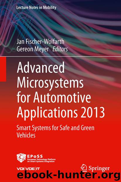 Advanced Microsystems for Automotive Applications 2013 by Jan Fischer-Wolfarth & Gereon Meyer