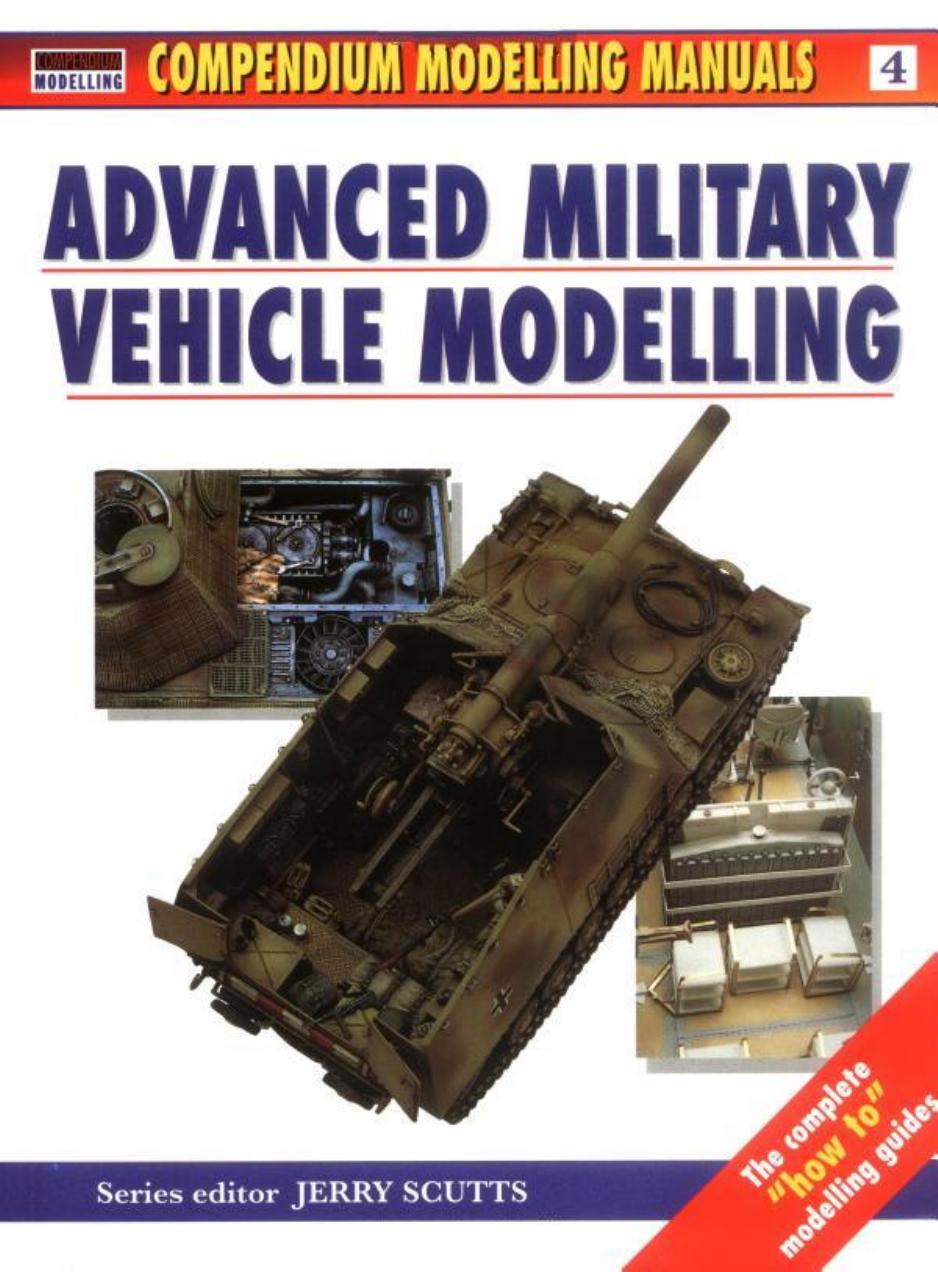 Advanced Military Vehicle Modelling by Jerry Scutts