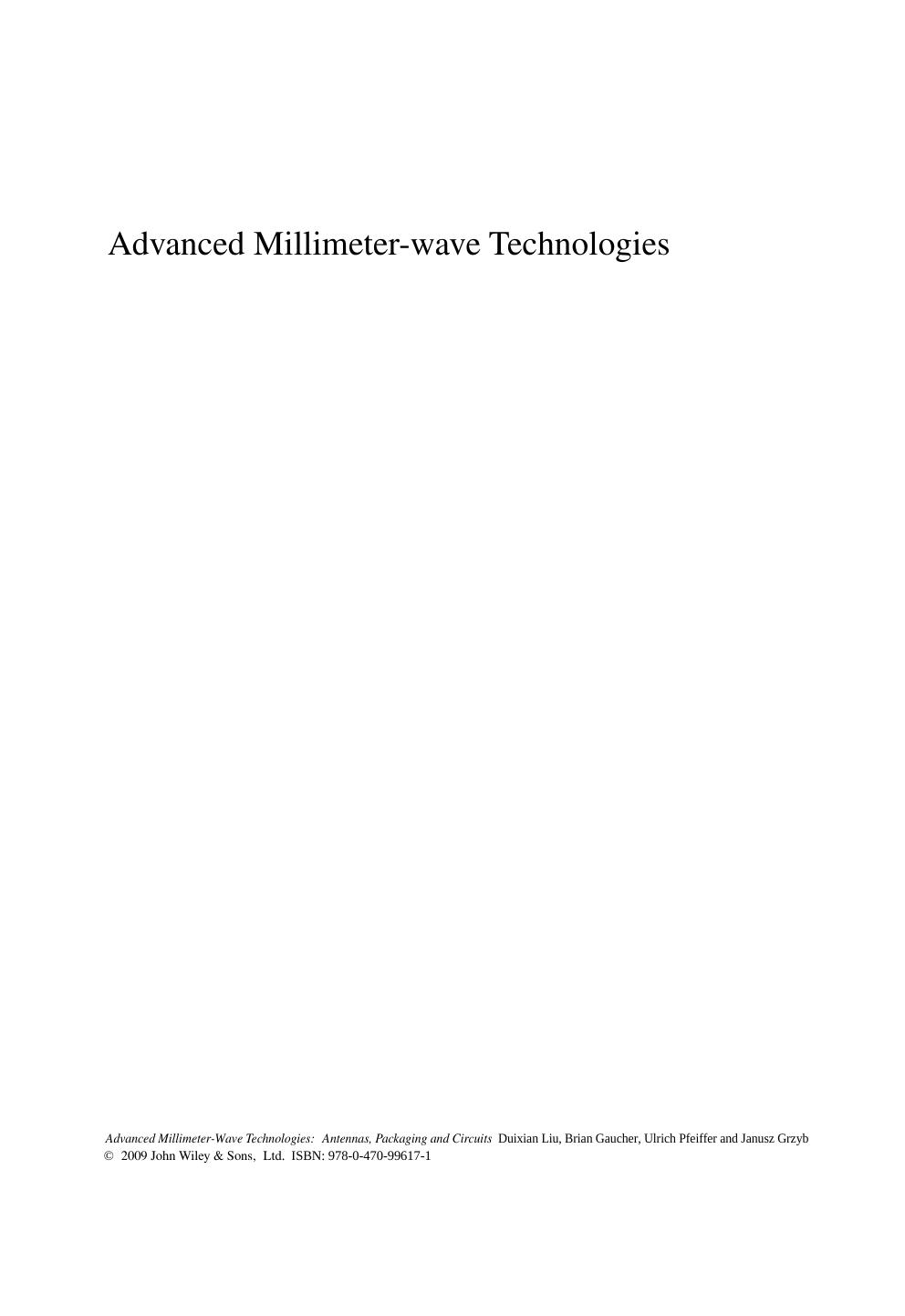 Advanced Millimeter-wave Technologies: Antennas, Packaging and Circuits by Unknow