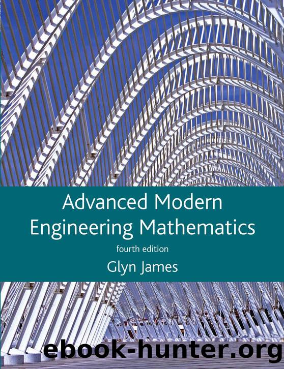 Advanced Modern Engineering Mathematics, Fourth Edition by Glyn James