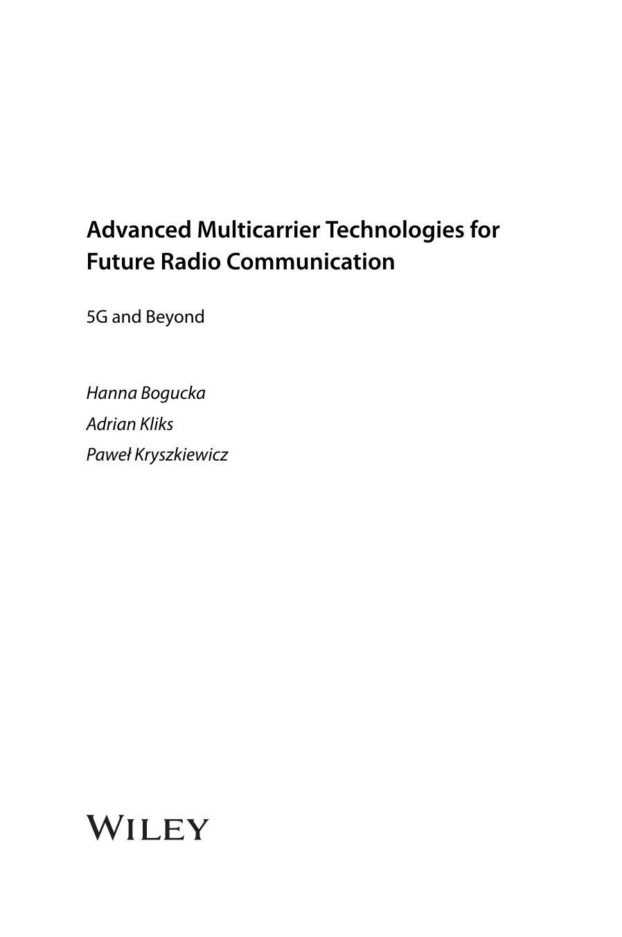 Advanced Multicarrier Technologies for Future Radio Communication: 5G and Beyond by Unknow