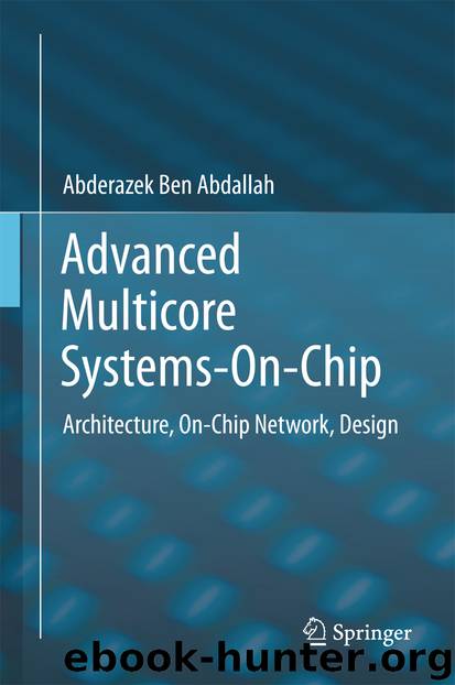 Advanced Multicore Systems-On-Chip by Abderazek Ben Abdallah