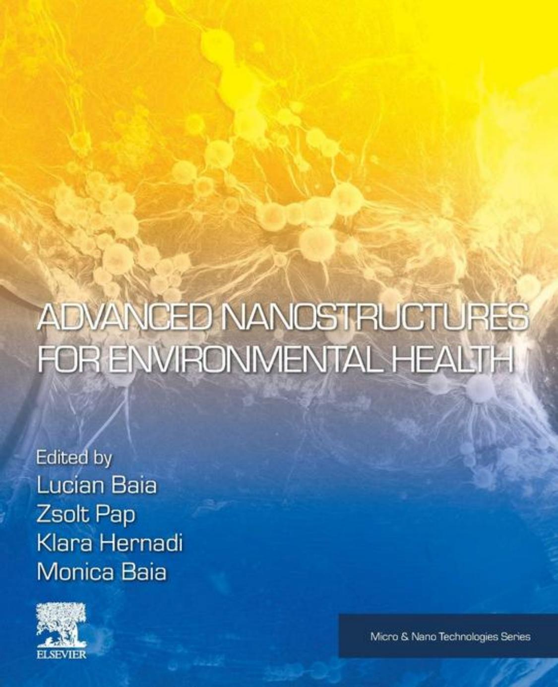 Advanced Nanostructures for Environmental Health by Lucian Baia Zsolt Pap Klara Hernadi Monica Baia