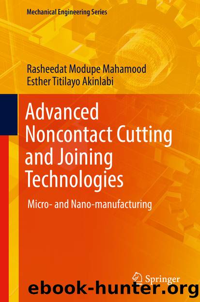 Advanced Noncontact Cutting and Joining Technologies by Rasheedat Modupe Mahamood & Esther Titilayo Akinlabi
