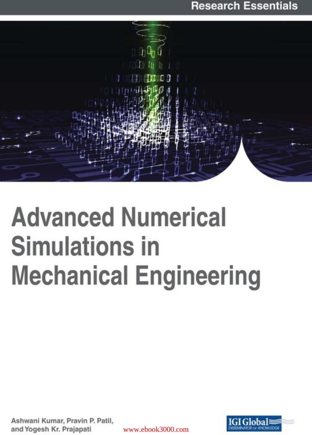 Advanced Numerical Simulations in Mechanical Engineering by Unknow
