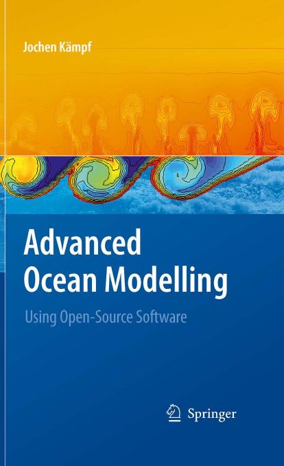 Advanced Ocean Modelling: Using Open-Source Software by Jochen Kämpf