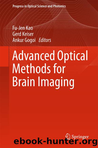 Advanced Optical Methods for Brain Imaging by Fu-Jen Kao Gerd Keiser & Ankur Gogoi