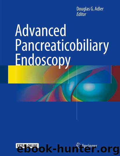 Advanced Pancreaticobiliary Endoscopy by Douglas G. Adler