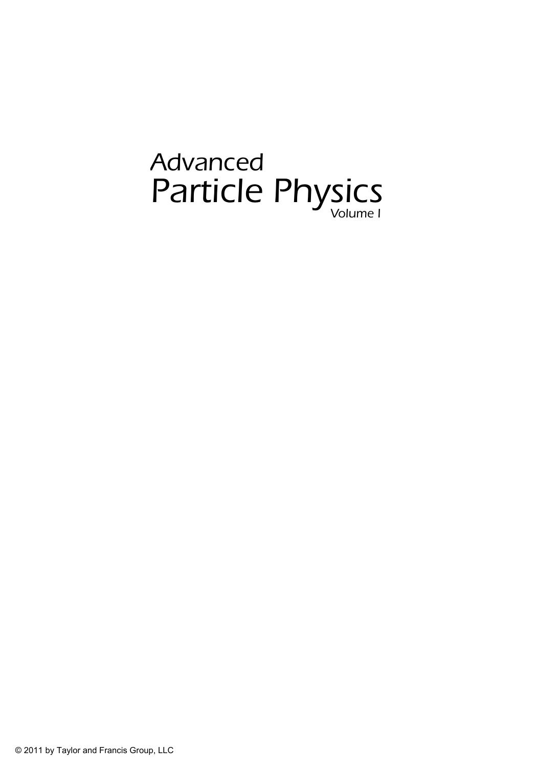 Advanced Particle Physics Volume I: Particles, Fields, and Quantum Electrodynamics by Boyarkin Oleg