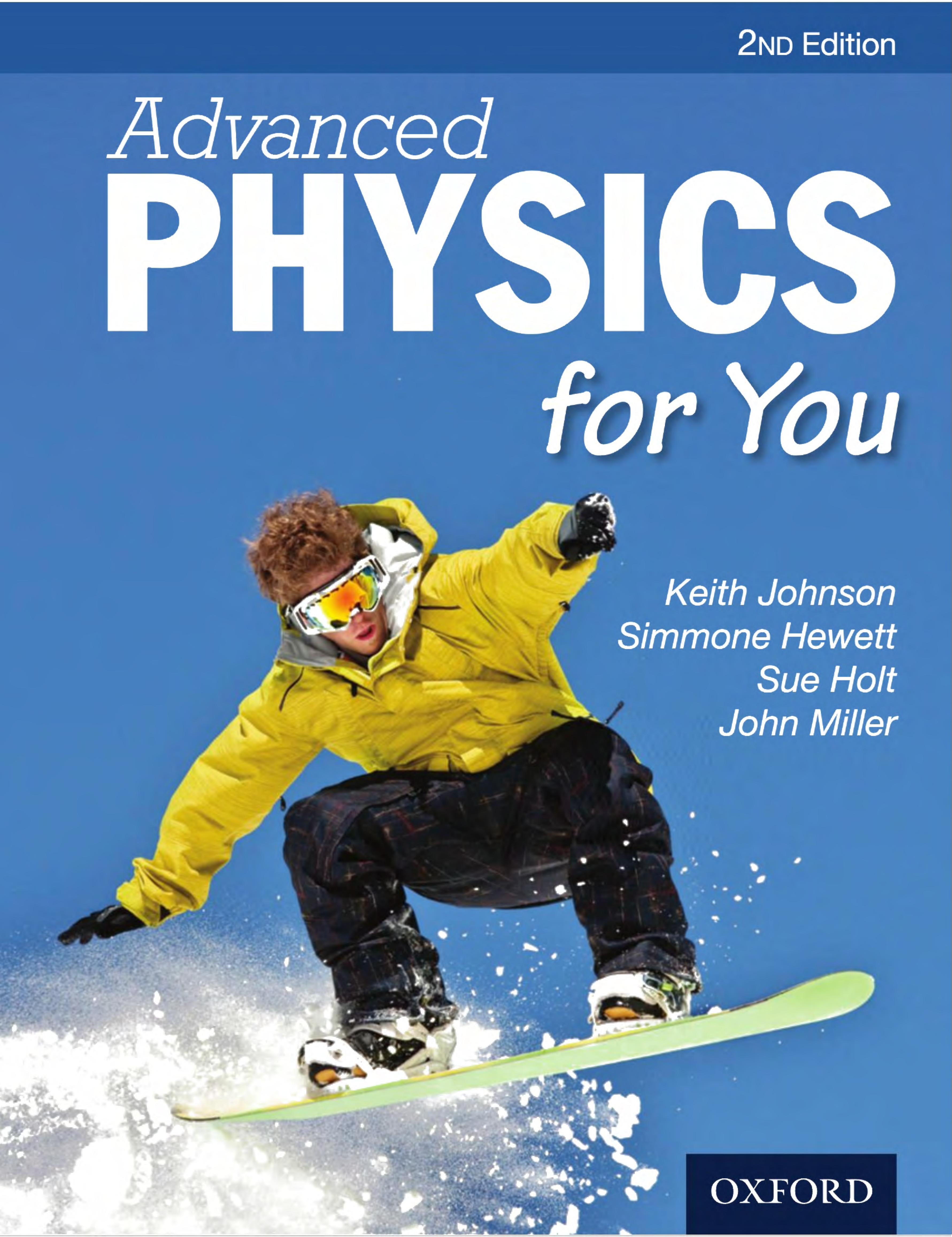 Advanced Physics For You, 2nd Edition by Keith Johnson Simmone Hewett Sue Holt John Miller