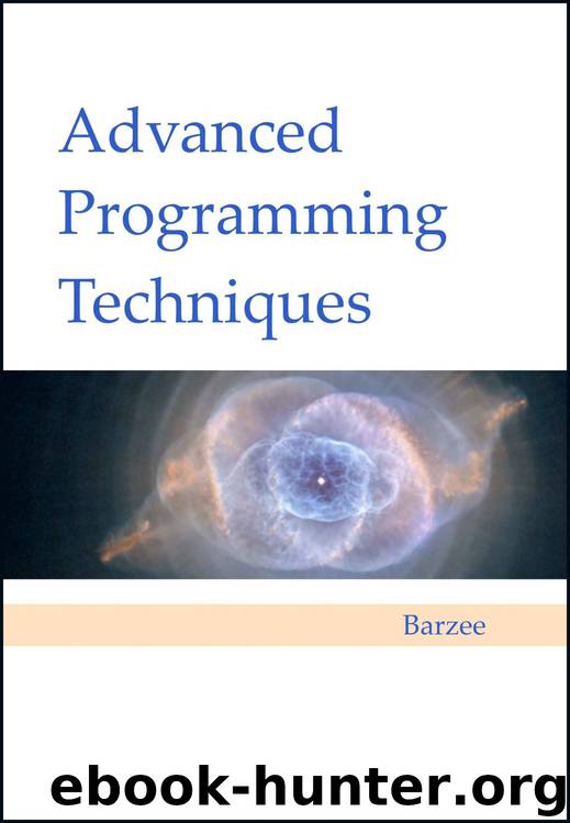 Advanced Programming Techniques by Rex A. Barzee