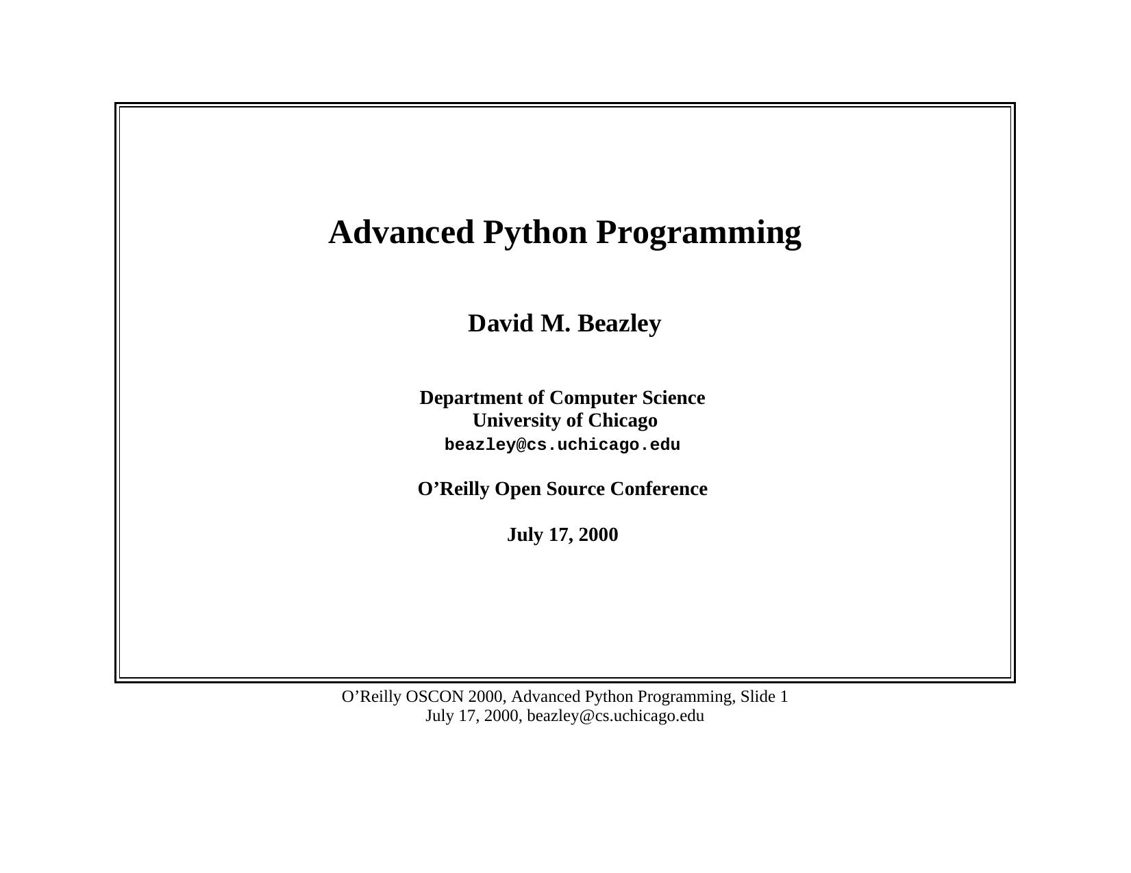 Advanced Python Programming by David M. Beazley