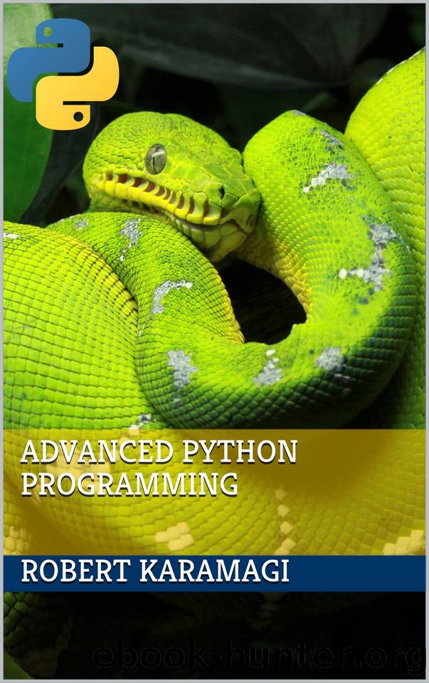 Advanced Python Programming by Karamagi Robert