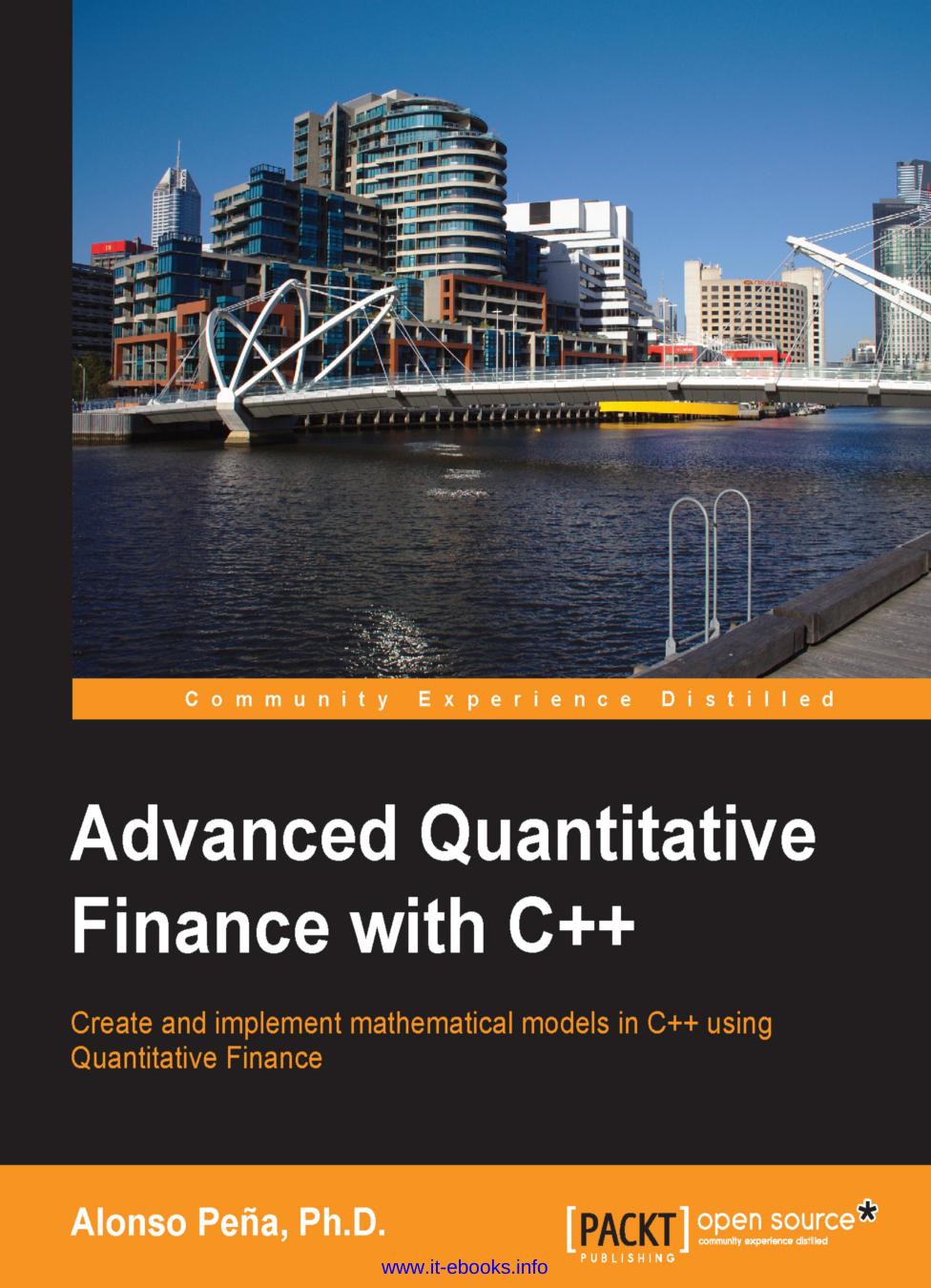 Advanced Quantitative Finance with C++ by Alonso Peña Ph.D