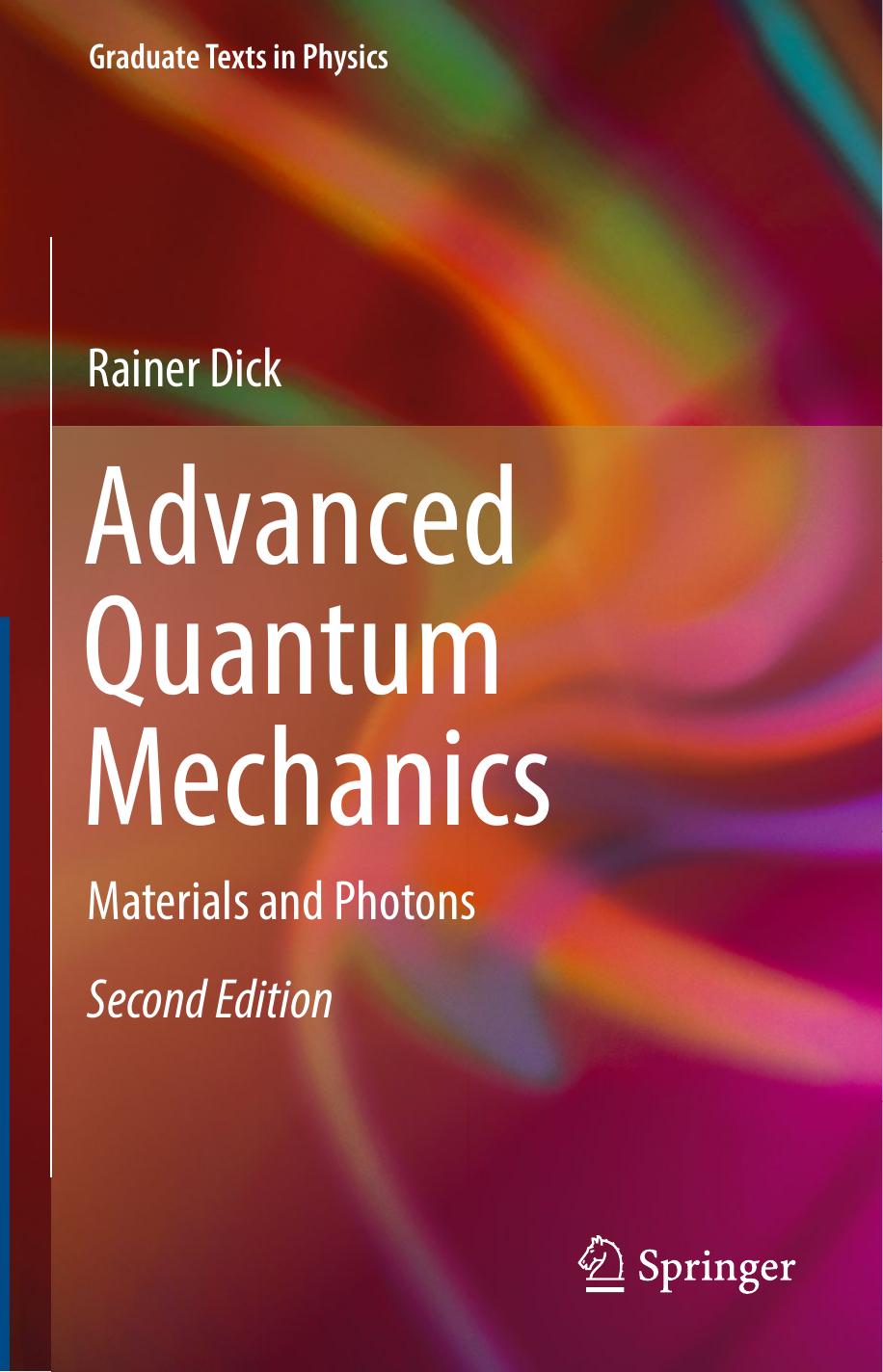 Advanced Quantum Mechanics by Rainer Dick