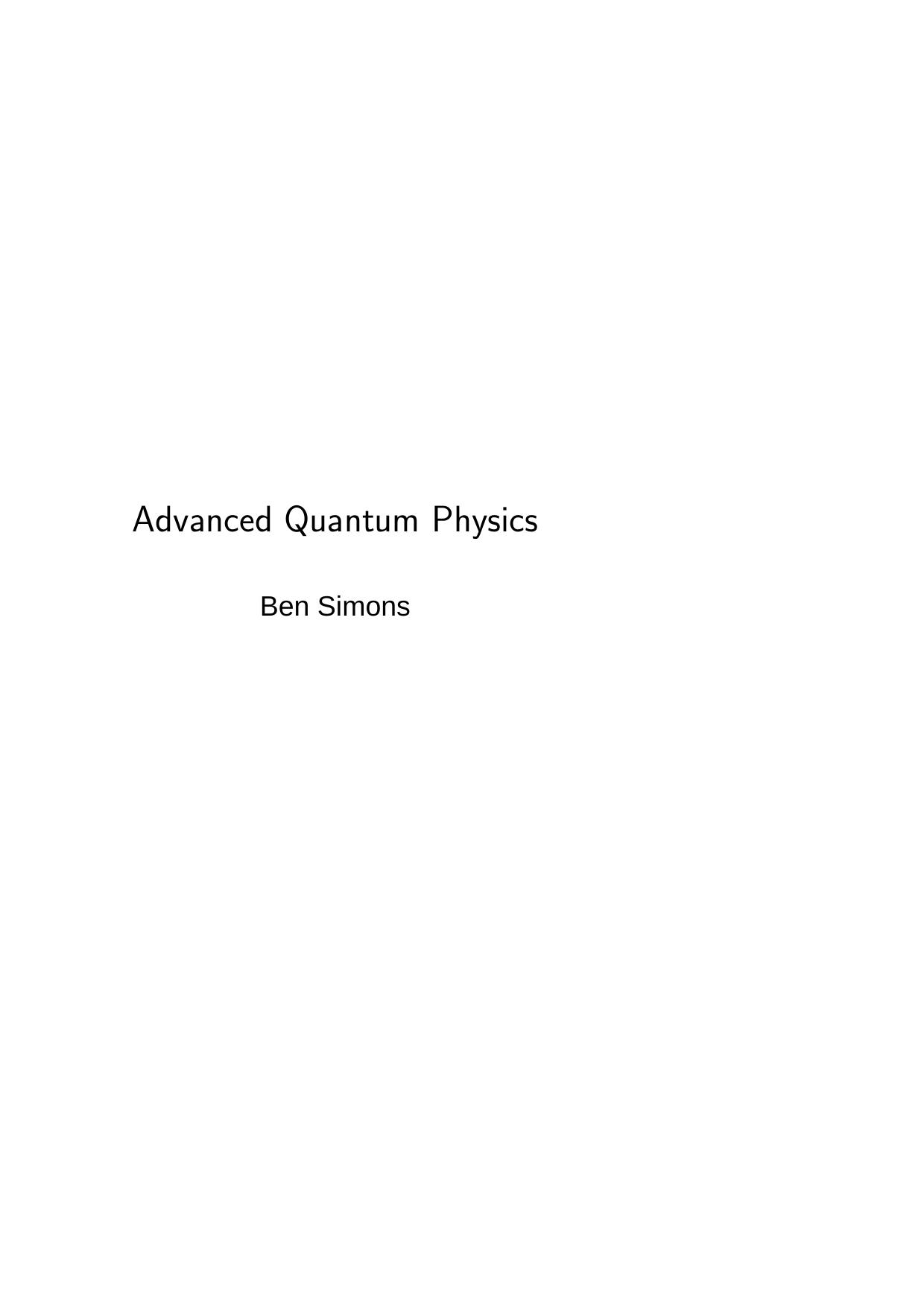 Advanced Quantum Physics by Ben Simons