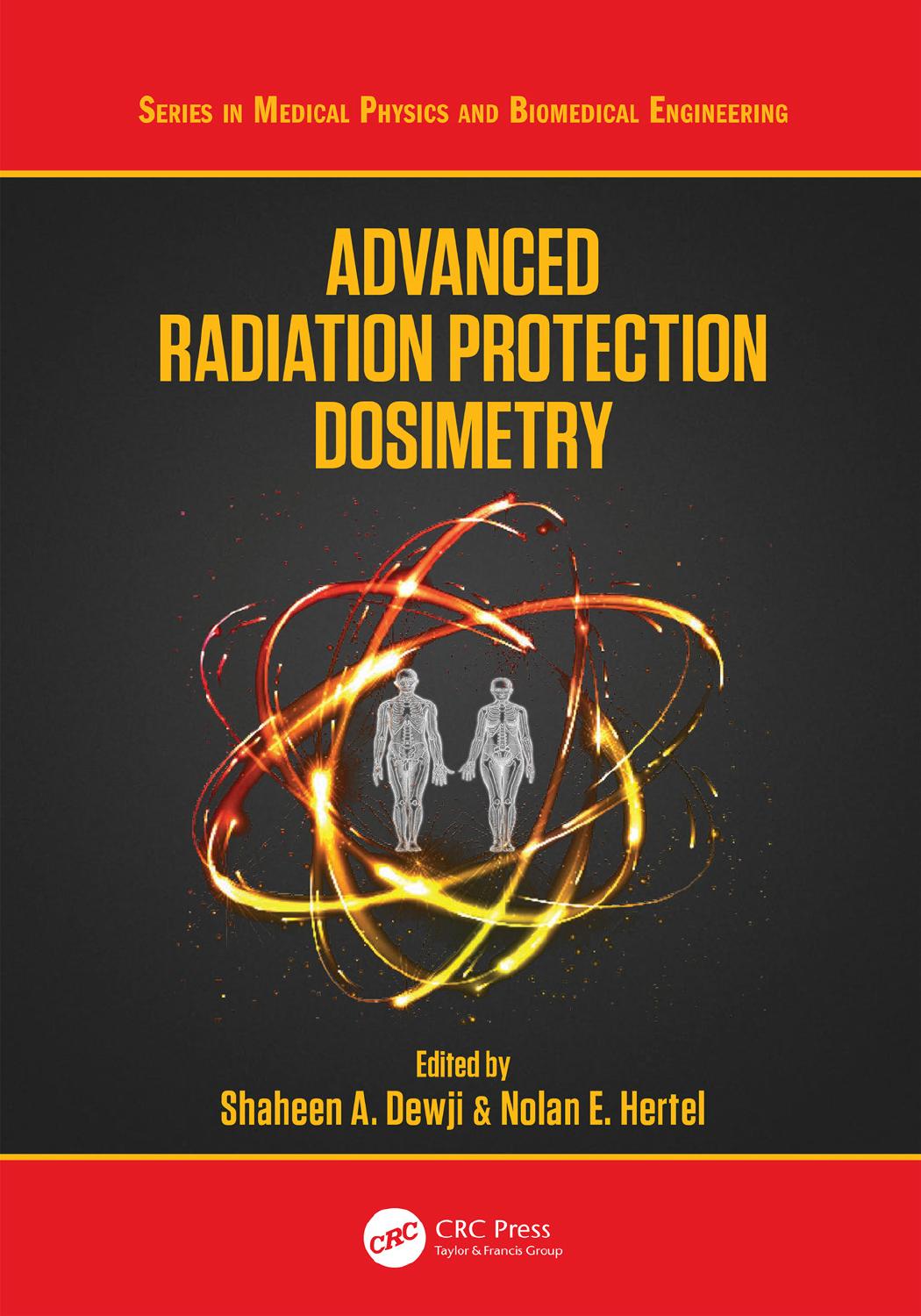 Advanced Radiation Protection Dosimetry by Dewji Shaheen; Hertel Nolan E