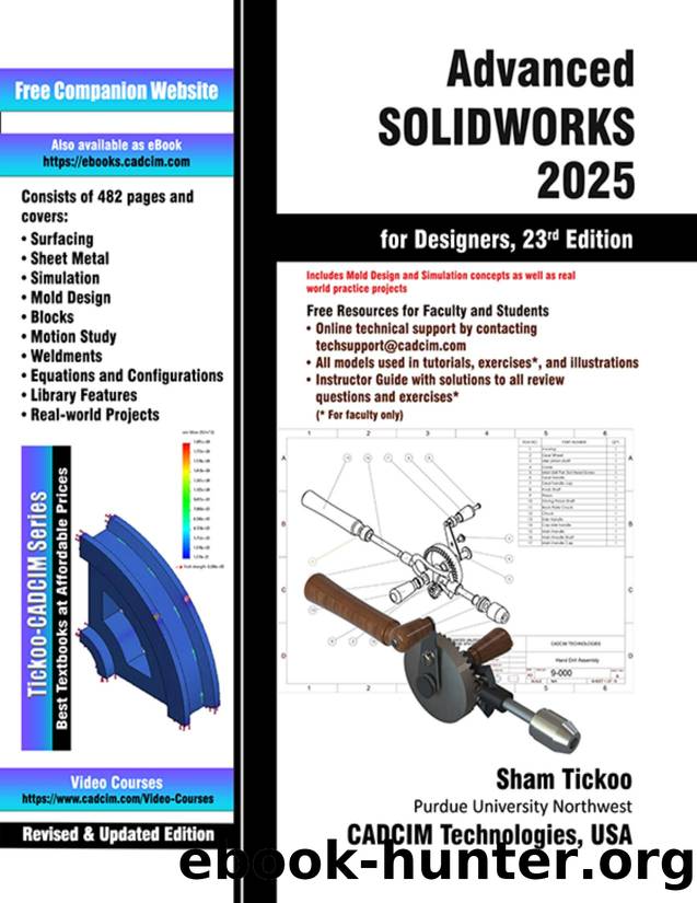 Advanced SOLIDWORKS 2025 for Designers, 23rd Edition by Unknown