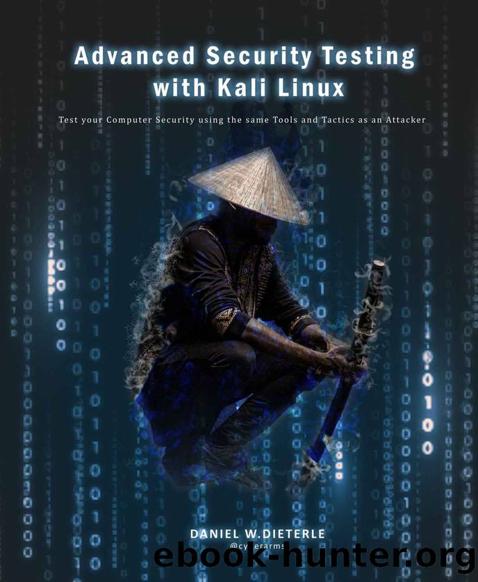 Advanced Security Testing with Kali Linux by Daniel Dieterle