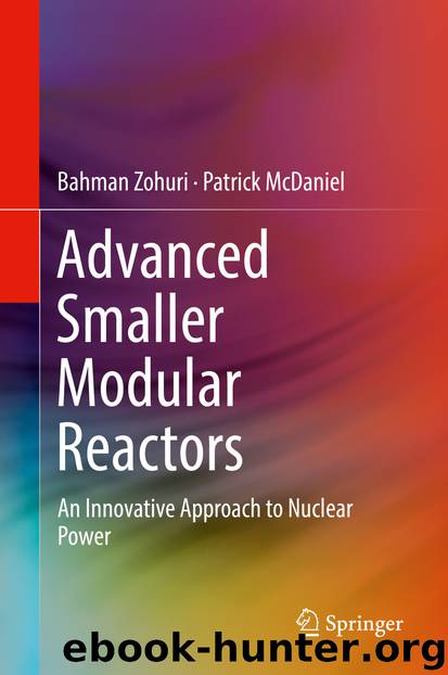 Advanced Smaller Modular Reactors by Bahman Zohuri & Patrick McDaniel