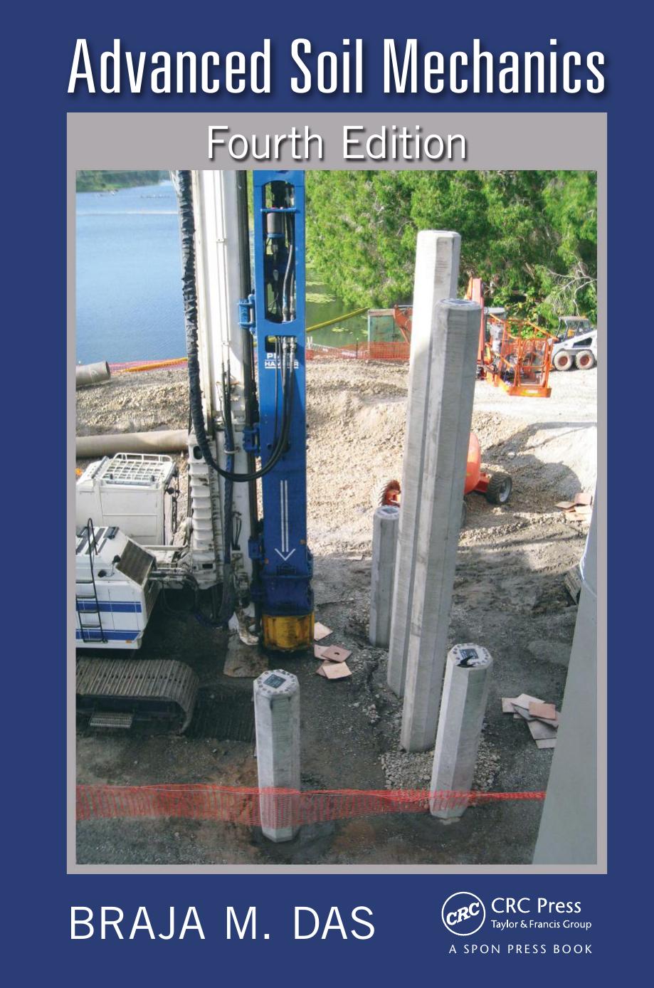 Advanced Soil Mechanics by Das Braja M