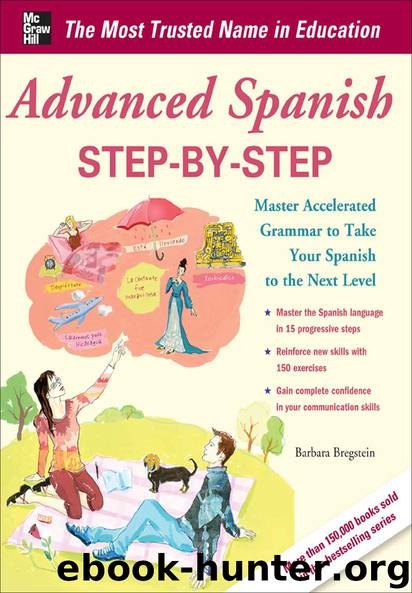 Advanced Spanish Step-by-Step: Master Accelerated Grammar to Take Your Spanish to the Next Level (Easy Step-by-Step Series)