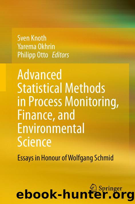 Advanced Statistical Methods in Process Monitoring, Finance, and Environmental Science by Unknown