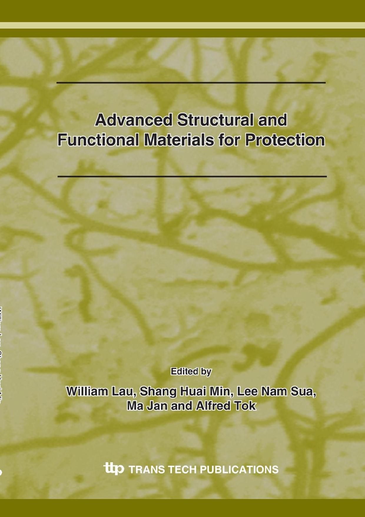 Advanced Structural and Functional Materials for Protection by William Lau (Ed.)