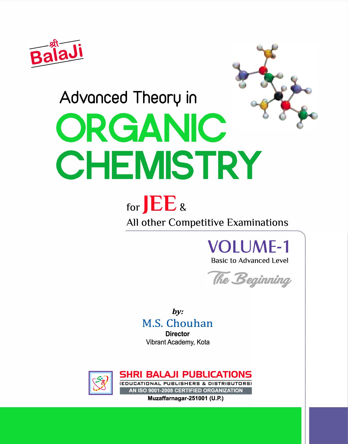 Advanced Theory in Organic Chemistry for JEE by M.S. Chouhan