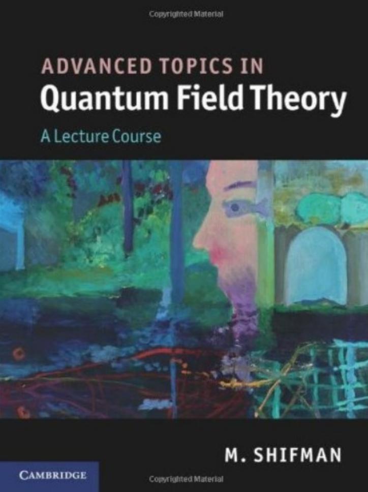 Advanced Topics in Quantum Field Theory by A Lecture Course