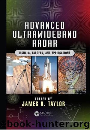 Advanced Ultrawideband Radar: Signals, Targets, and Applications (Force Drawing Series) by James D. Taylor