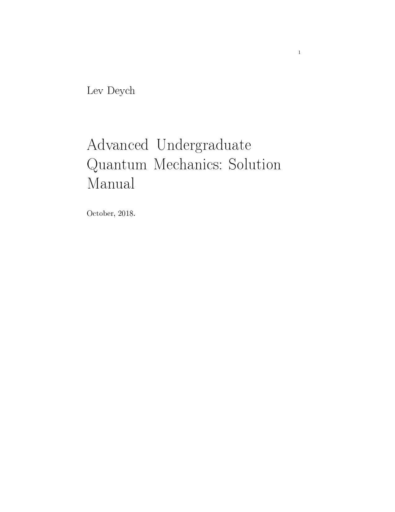 Advanced Undergraduate Quantum Mechanics: Solution Manual by Lev I. Deych