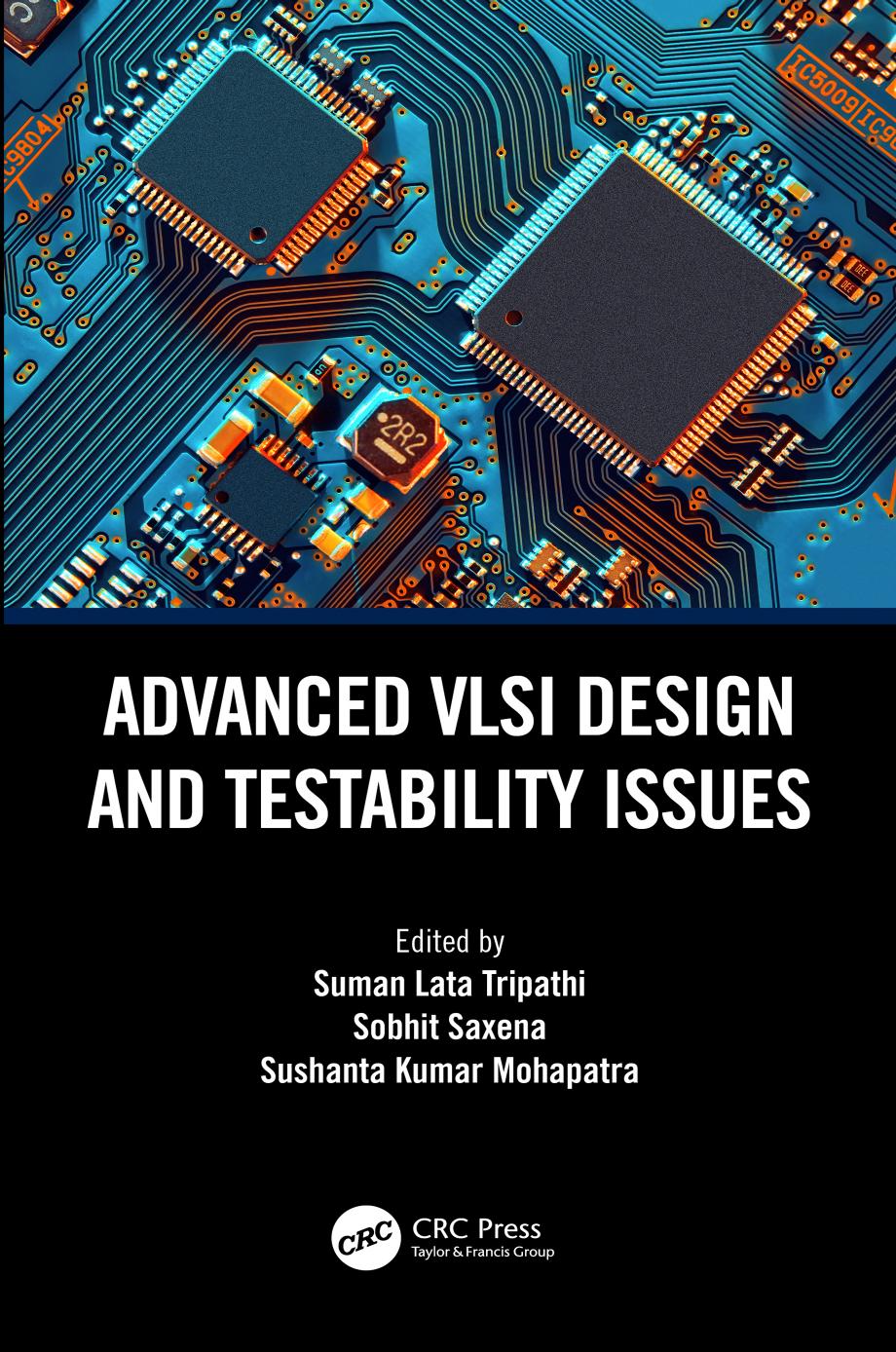Advanced VLSI Design and Testability Issues by Unknow