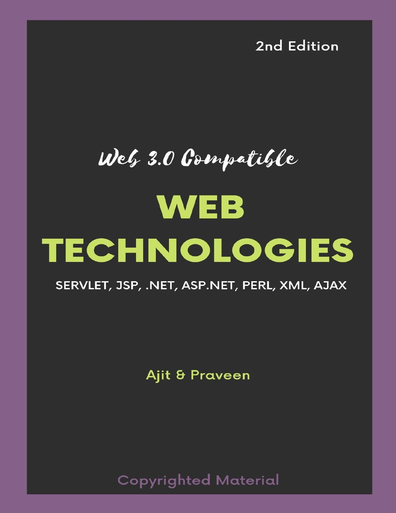 Advanced Web Technologies by Singh Ajit & Kumar Praveen
