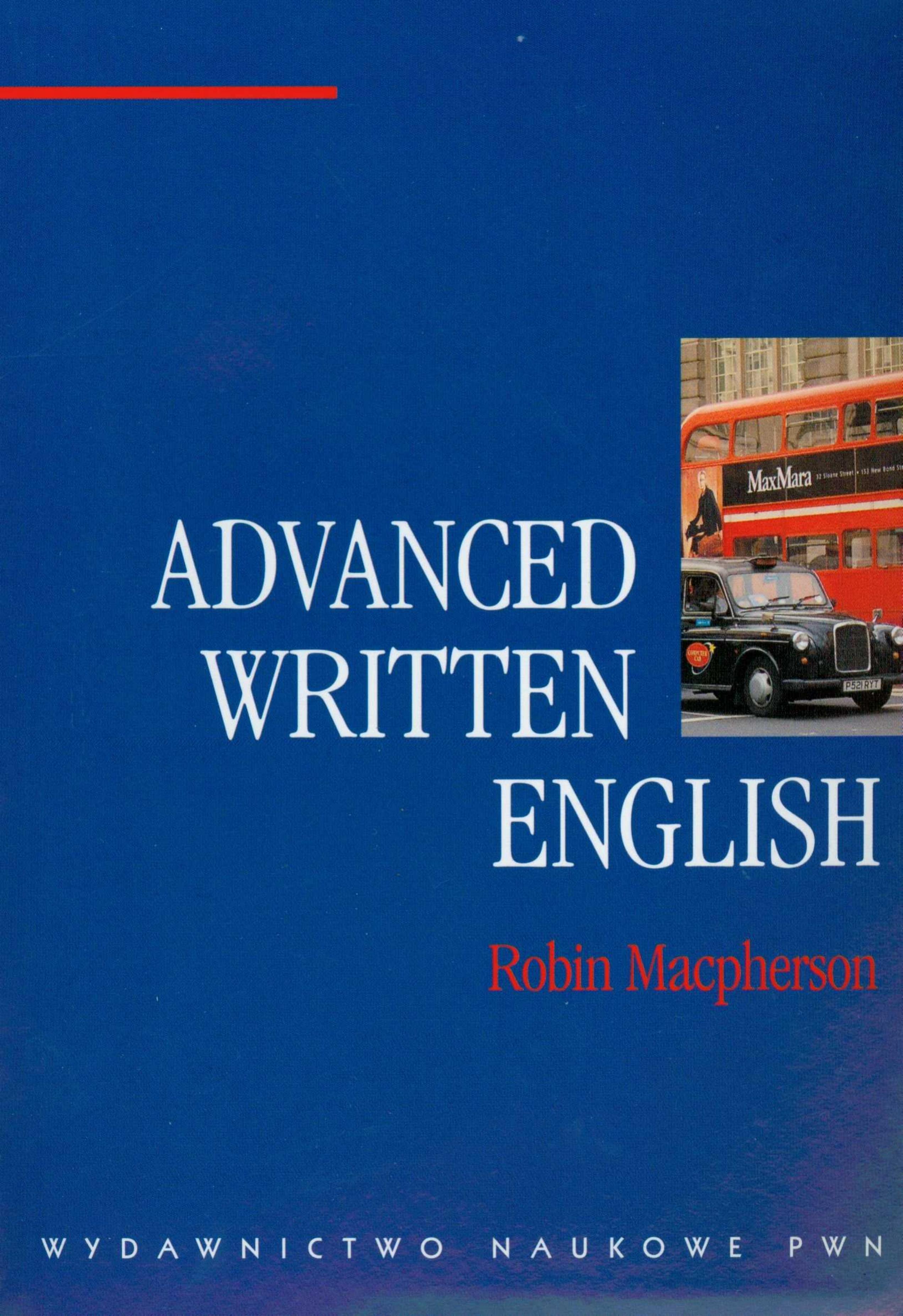Advanced Written English by Robin Macpherson