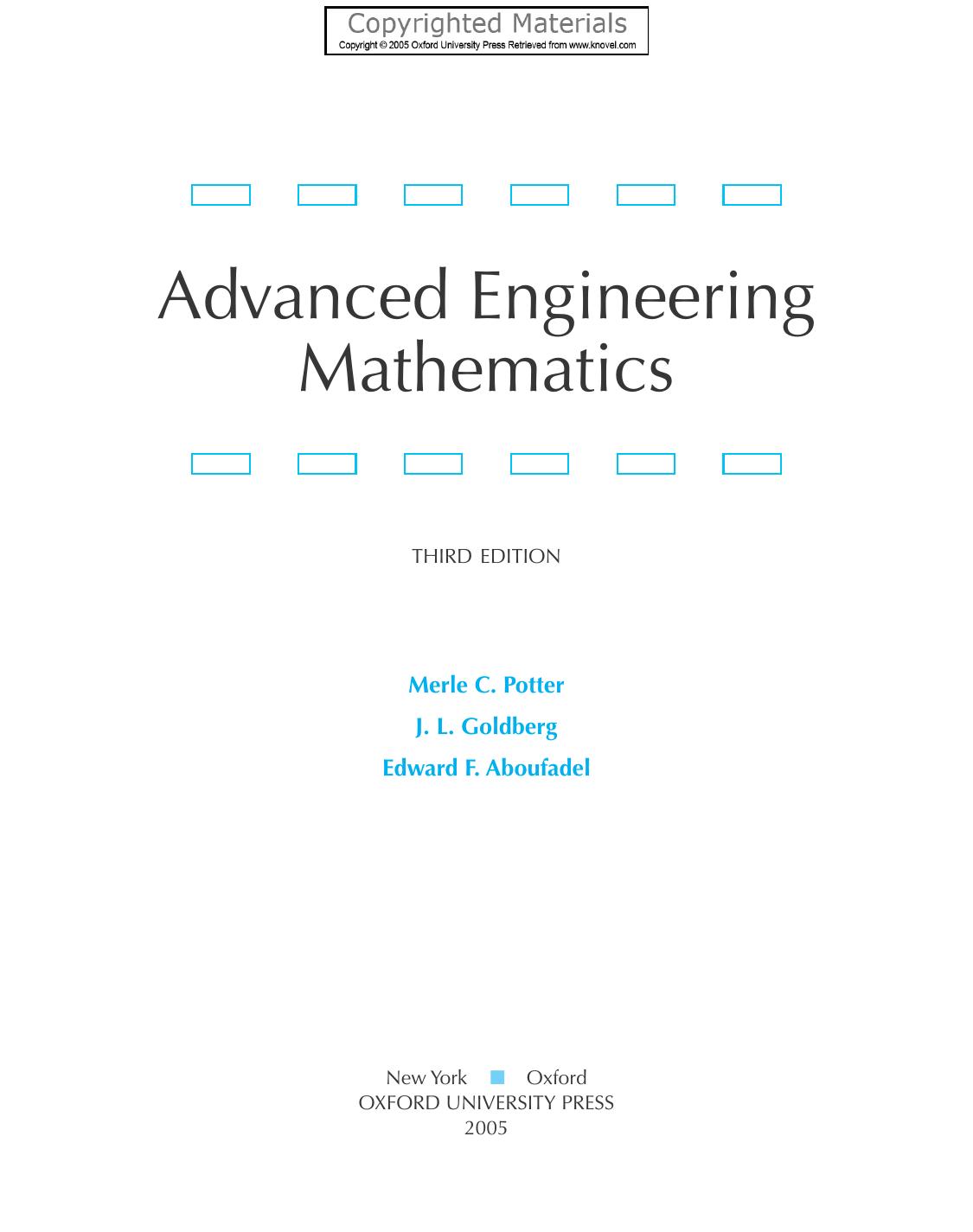Advanced engineering mathematics by Potter Merle C.; Aboufadel Edward; Goldberg Jack Leonard