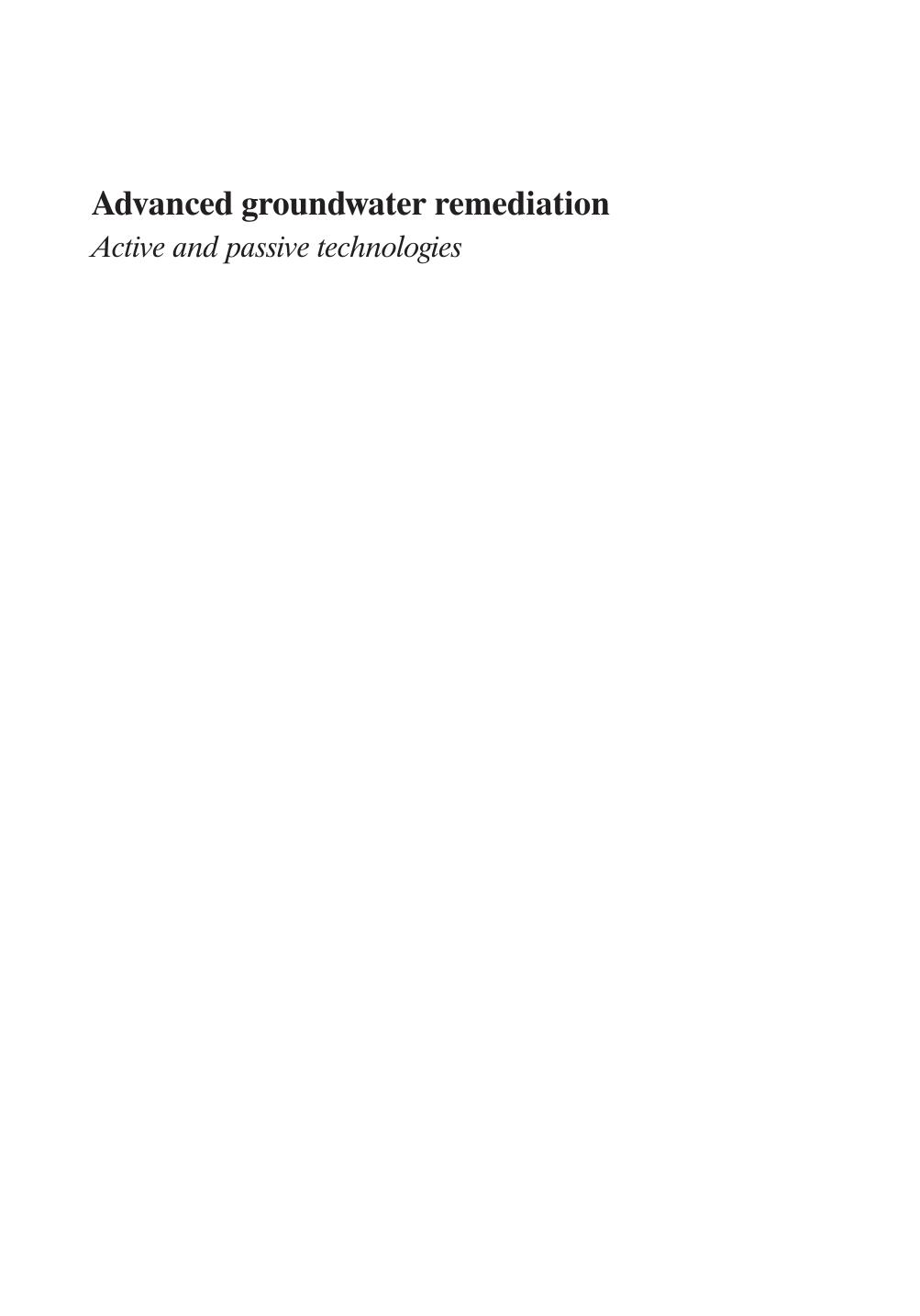 Advanced groundwater remediation : active and passive technologies by McDonald Chris; Meggyes T.; Simon Franz-Georg