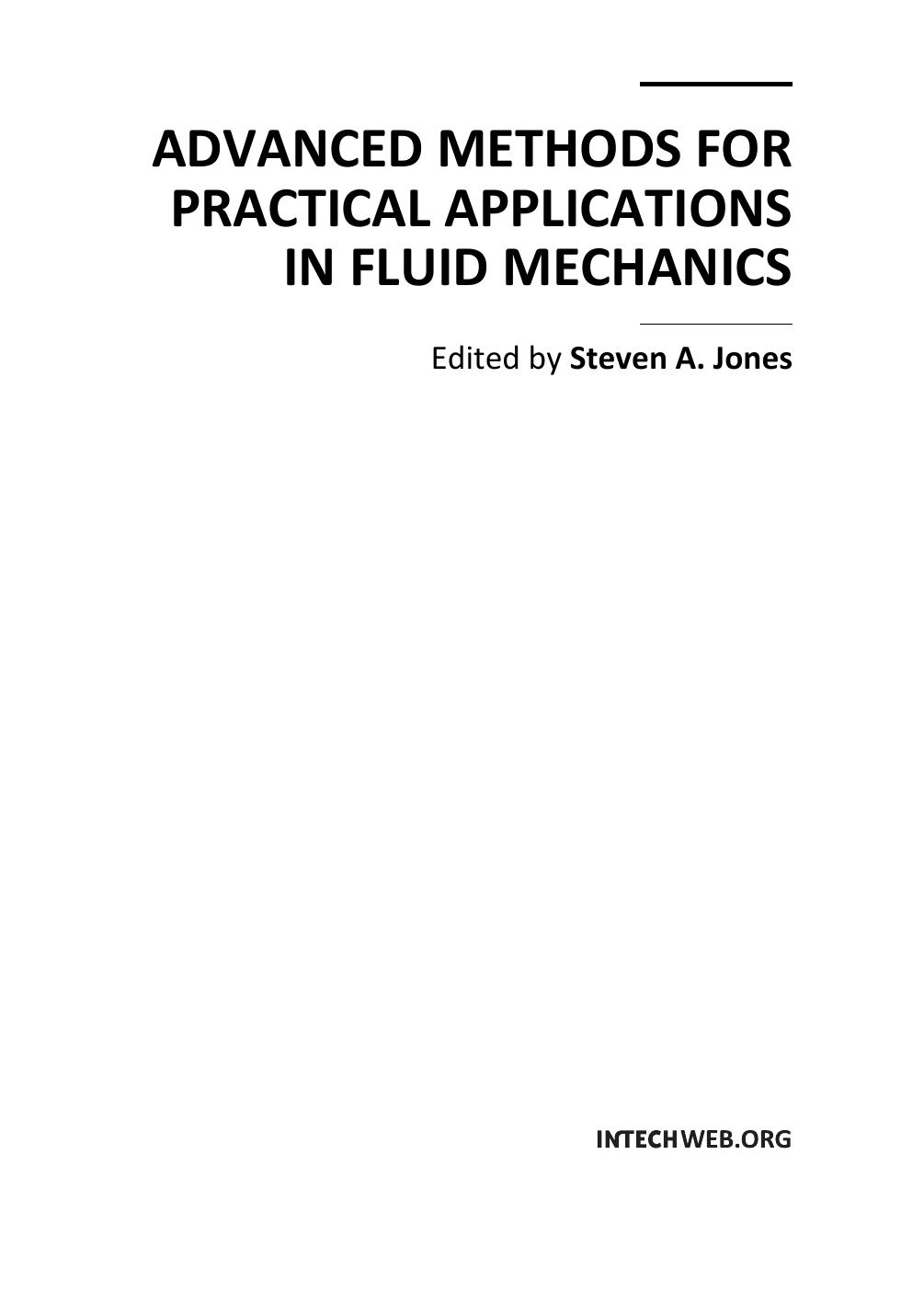 Advanced methods for practical applications in fluid mechanics by Steven A Jones fizik