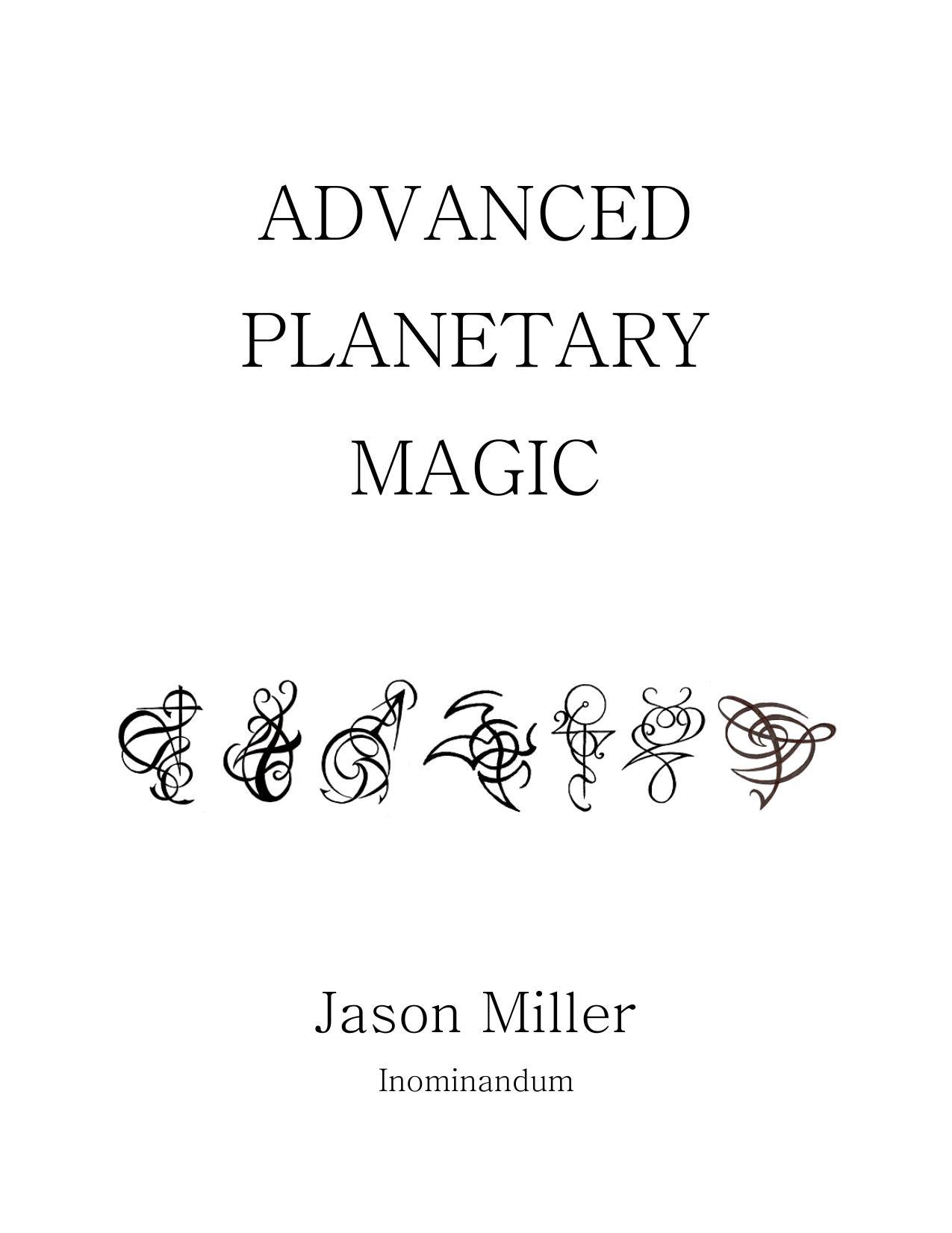 Advanced planetary magic by Jason Miller