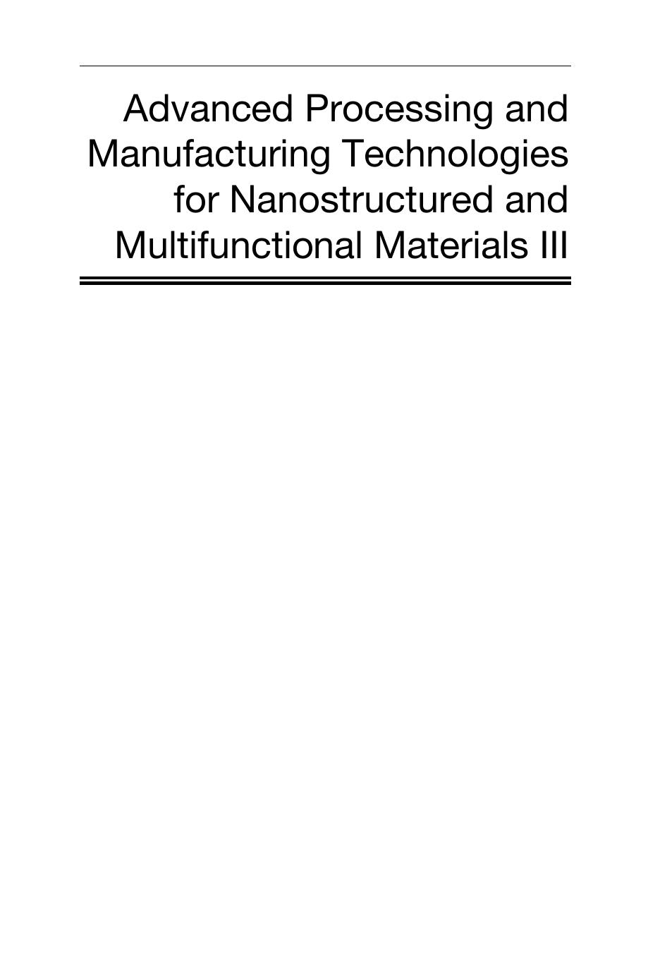 Advanced processing and manufacturing technologies for nanostructured and multifunctional... materials iii : issue 8 by Tatsuki Ohji Mrityunjay Singh Michael Halbig Kyoung Il Moon Manabu Fukushima Andrew Gyekenyesi