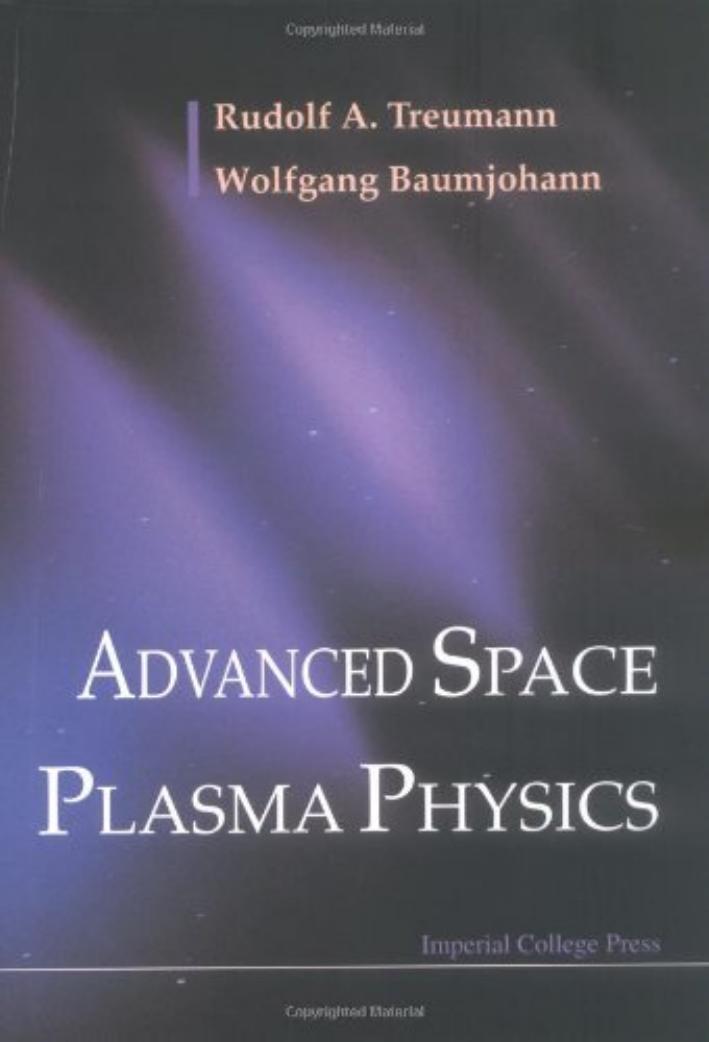 Advanced space plasma physics by Rudolf A. Treumann