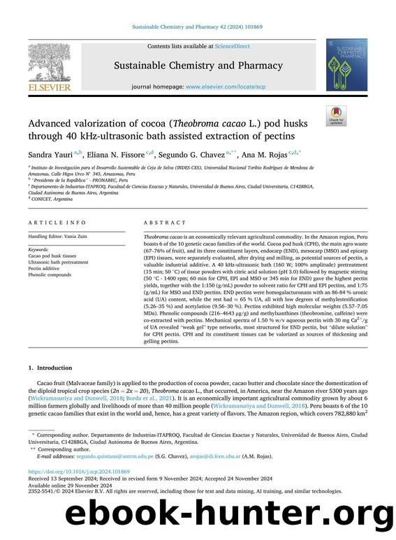 Advanced valorization of cocoa ( Theobroma cacao L.) pod husks through 40Â kHz-ultrasonic bath assisted extraction of pectins by Sandra Yauri & Eliana N. Fissore & Segundo G. Chavez & Ana M. Rojas